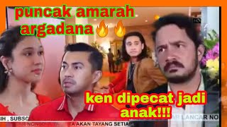 Love story  the series || Love story 05 maret 202, Puncak kemarahan ARGADANA,ken dipecat jadi anak!!