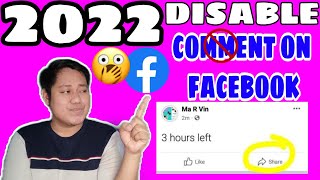 HOW TO DISABLE, TURN-OFF COMMENTS ON FACEBOOK POST 2022 Paano alisin ang comment sa Facebook Post