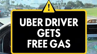 Uber driver gets FREE gas