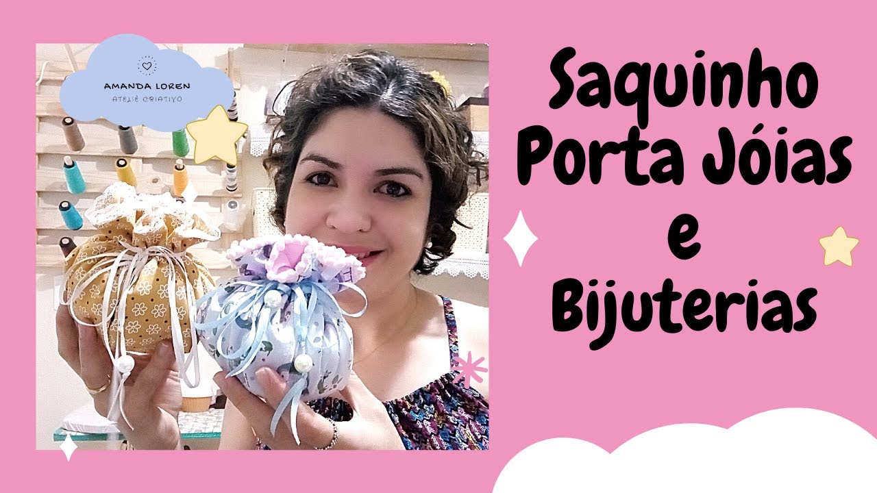 SAQUINHO PORTA JÓIAS e BIJUTERIAS -  PASSO A PASSO - Faremos o Molde - Amanda Loren Ateliê Criativo