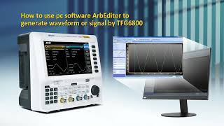How to use pc software ArbEditor to generator waveform or signal by TFG6800 screenshot 2