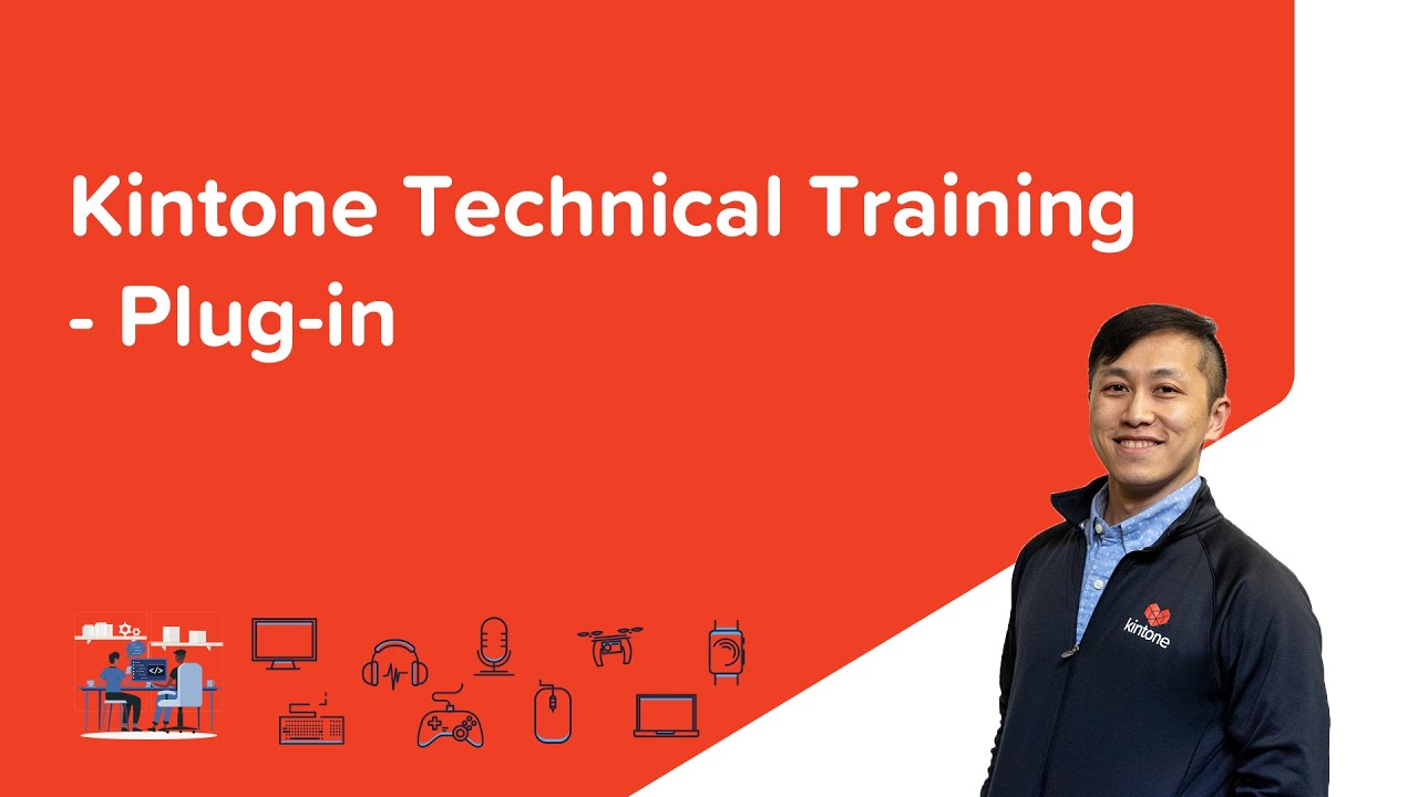 Kintone Technical Training - Plug-in - YouTube