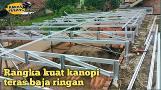 PENASARAN !!! GIMANA SIH CARA PASANG KUDA KUDA KANOPI TERAS BAJA RINGAN SUPAYA LEBIH KOKOH