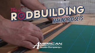 This is RodBuilding Episode #13 Making Rod Sets