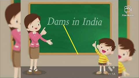 Dams, Types of dams, Dams in India