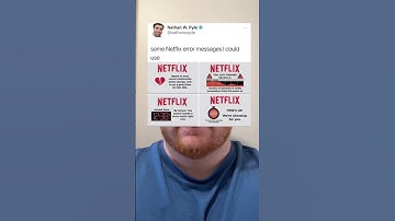 Some Netflix error messages I could use
