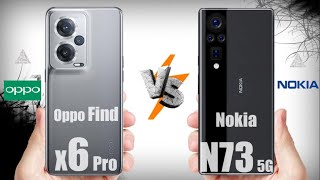 Oppo Find X6 Pro | Nokia N73 5G | Nokia | Oppo | VS | Comparison