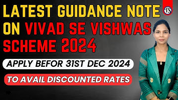 Latest Guidance Note on Vivad Se Vishwas Scheme 2024: Get Every Question Answered by CBDT IIII