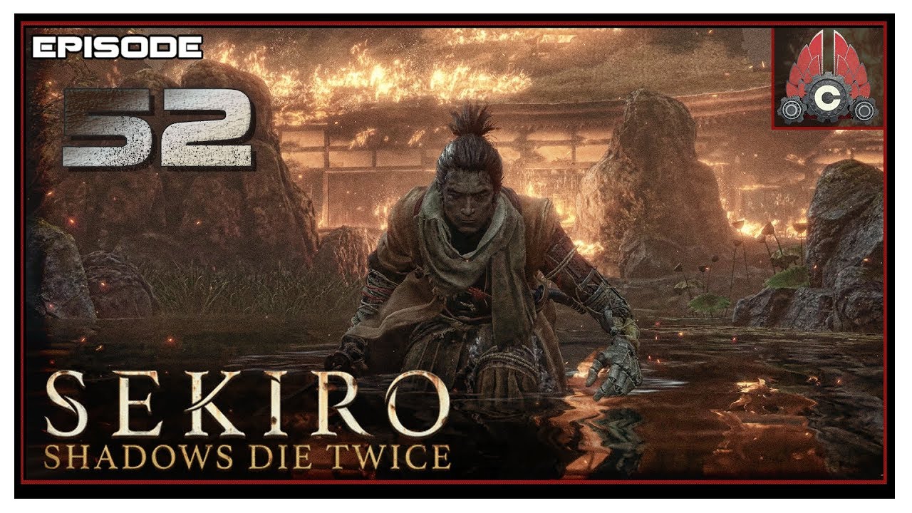 Let's Play Sekiro: Shadows Die Twice With CohhCarnage - Episode 52
