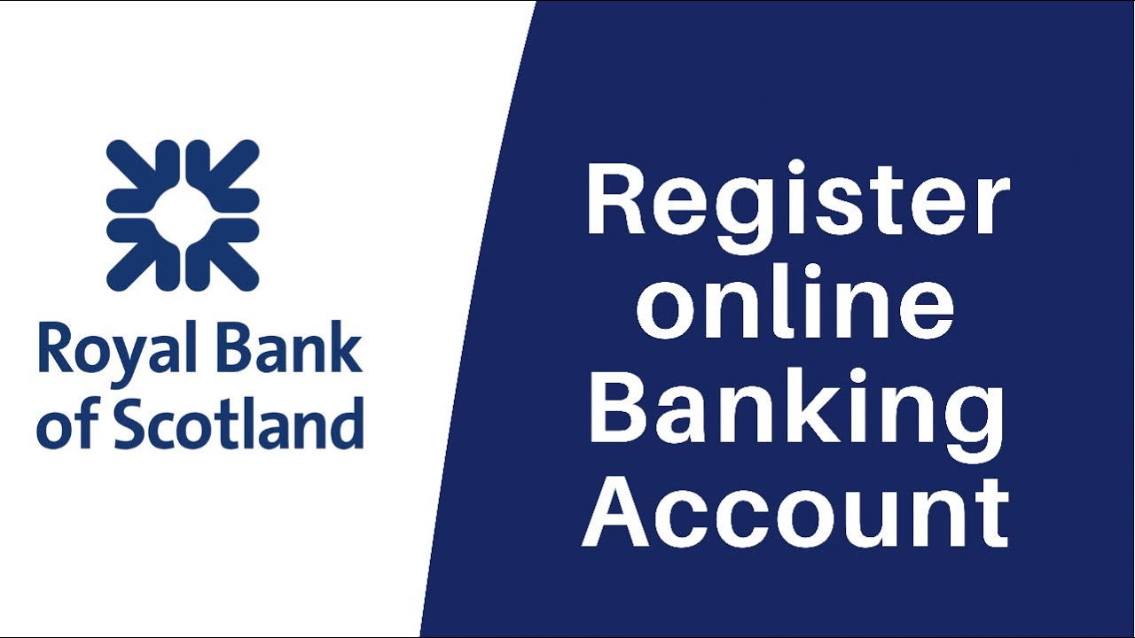 How to Register for Online Banking Royal Bank of Scotland | Login rbs.co.uk