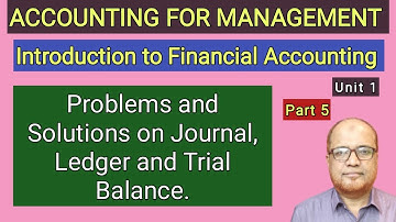 Accounting for Management I Problems on Journal Ledger and Trial Balance I Part 5 I Hasham Ali Khan