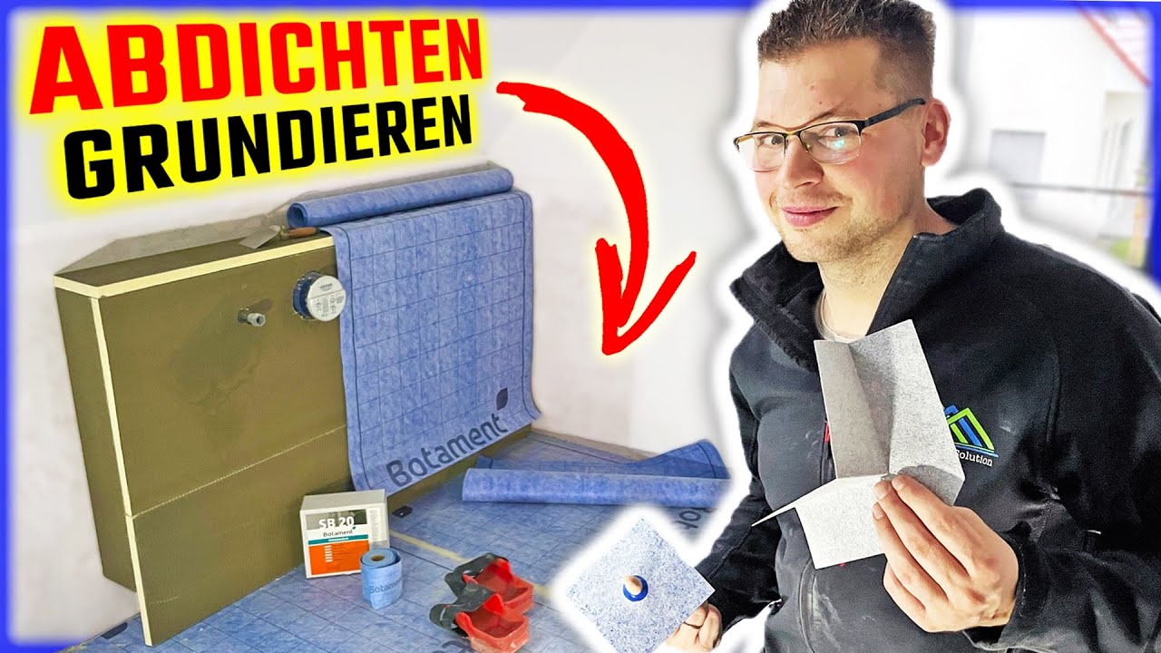 BAD ABDICHTEN - Richtig ABDICHTEN & GRUNDIEREN vor FLIESEN im Badezimmer! | Home Build Solution