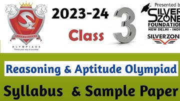 Class 3rd Silverzone Olympiad/International Reasoning and Aptitude Olympiad/Sample Paper & Syllabus