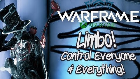 Limbo Basics -Warframe- Use Him To Control Everything! Xbox One