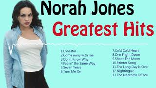 Norah Jones Best Songs Playlist 2020 - Norah Jones Greatest Hits