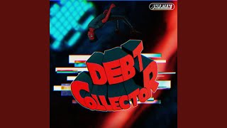 DEBT COLLECTOR