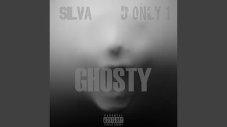 Ghosty - SILVA & D ONLY 1