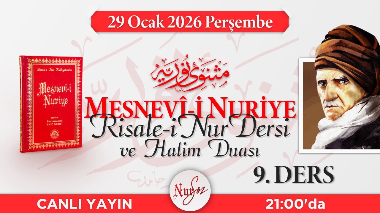 MESNEVÎ-İ NURİYE'den Risale-i Nur Dersi  - 9 -  NURSÖZ [CANLI YAYIN]