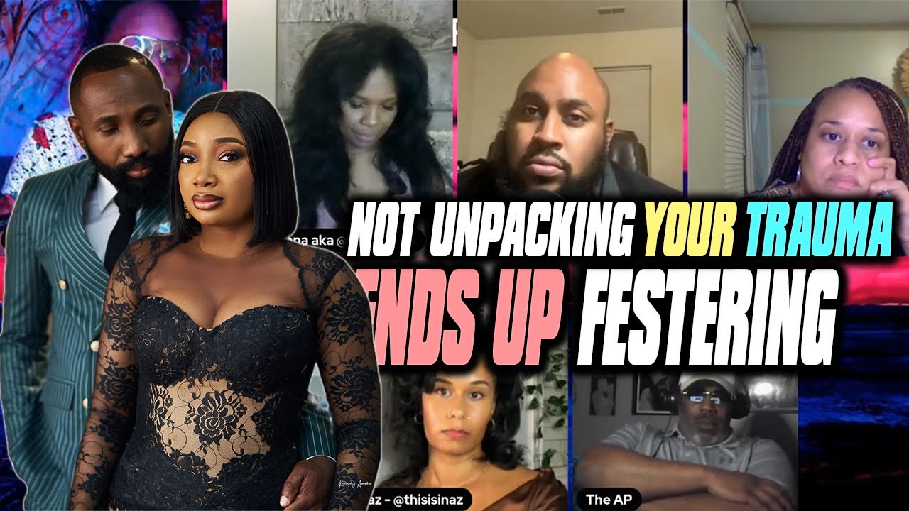 If You Don't Unpack Trauma It Ends Up Festering & Boiling Over In Different Ways