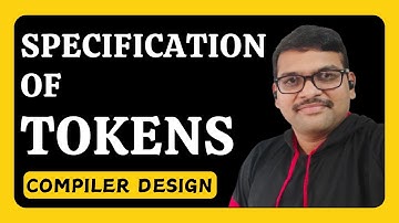 Specification of Tokens in Compiler Design || Regular Expression || Language || Strings || Alphabets