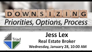 Downsizing: Priorities, Options, Process, with Realtor Jess Lex
