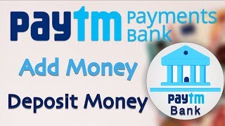 Add Money or Deposit money to Paytm Payments Bank