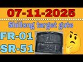 {FR-SR}-shillong teer target number-/07-11-2025/-Hit gute/shillong comment number💯🤫