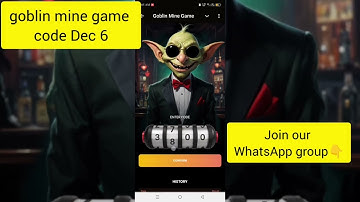 6 Dec goblin mine game code|goblin mine game code 6 dec|goblin mine game code today 6 December