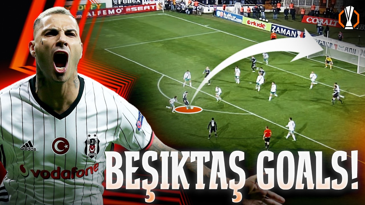 These Beşiktaş Goals Shouldn't Be Missed!