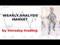 Weakliy Analysis Nifty 50, Bank Nifty And Sensex Market @intraday_trading_01