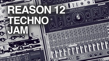 Techno Jam on Reason 12
