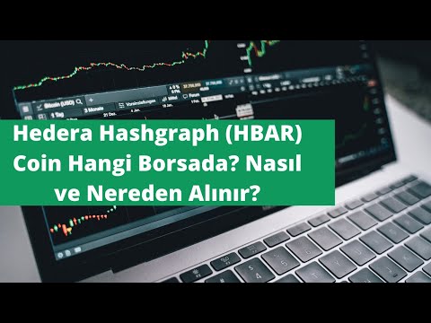 Hedera Hashgraph (HBAR) Coin Hangi Borsada? Nasıl ve Nereden Alınır?