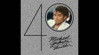 Michael Jackson - Thriller 40th Anniversary 2022 (Full Album) Wealth
