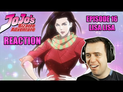 Rich Reaction - Jojo's Bizarre Adventure Episode 16 - Lisa Lisa
