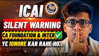 ICAI DIRECT WARNING for CA FOUNDATION and CA INTER💀CA foundation JAN 2027| CA INTER JAN 2027