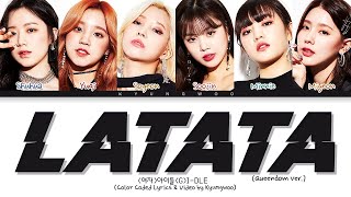 (G)I-DLE 'LATATA (Queendom Ver.)' Lyrics ((여자)아이들 LATATA (퀸덤 버전) 가사) (Color Coded Lyrics)