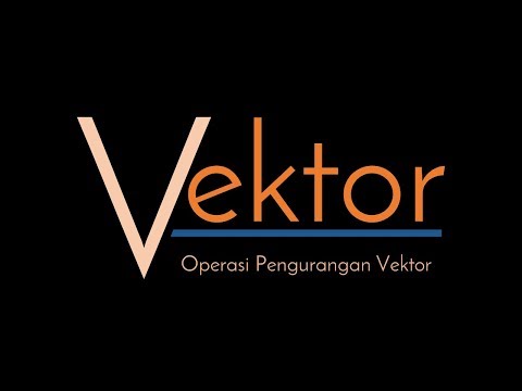 7 Operasi Pengurangan Vektor