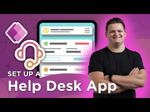 Set Up Your Own Help Desk App With Power Apps