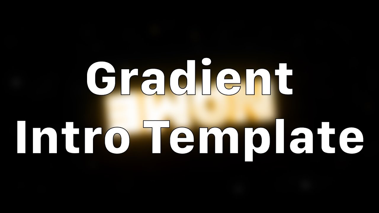 Gradient Intro Template - Pls help me make better movements :( - YouTube