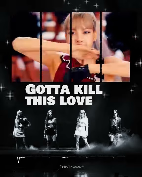 BLACKPINK - 'Kill This Love' 30 Sec Status