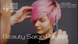 Music for hairdressers & beauty salons ✂️ parlour music,  music for manicure & make-up studios