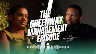 The Victoria Richards - Greenway Management Episode