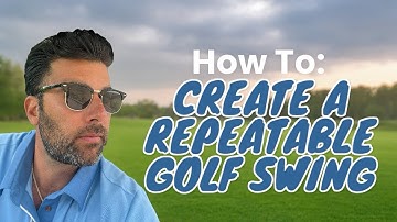 How to create a repeatable golf swing