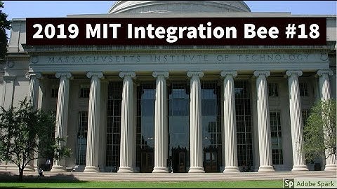 2019 MIT Integration Bee #18