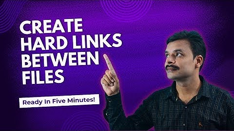 Hard Link Tutorial: Link Two Files in Windows Easily