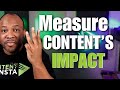 How does your content affect business deals? - (Measure these 3)