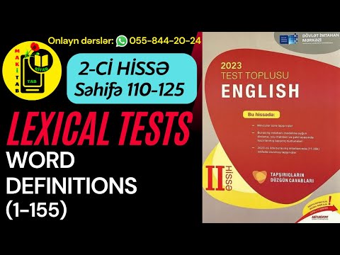 DİM YENİ 2-Cİ HİSSƏ TEST TOPLUSU 2023 LEXICAL TESTS | WORD DEFINITIONS 1-155