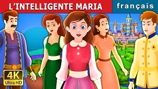 L’INTELLIGENTE MARIA | The Clever Maria Story in French | Contes De Fées Français
