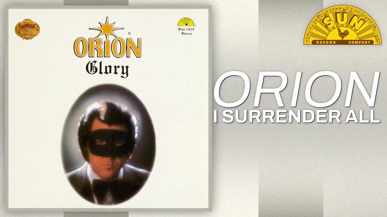 Watch I Surrender All | Orion (Official Audio) on YouTube Watch I Surrender All | Orion (Official Audio) on YouTube