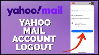 How to Sign Out of All Devices on Yahoo Mail 2024?